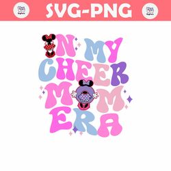 In My Cheer Mom Era Disney Mouse SVG
