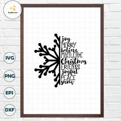 Snowflake Joy Merry Believe Mistletoe SVG