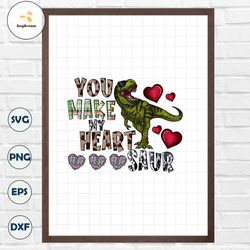 You make my heart saur PNG file, Happy Valentine Png