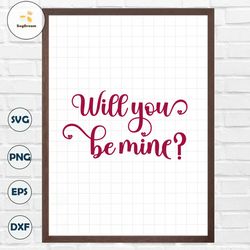 will you be mine svg file