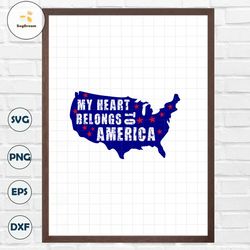My heart belongs to America SVG PPNG,4th of July SVG Bundle