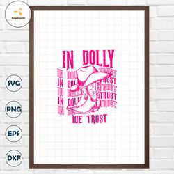 In Dolly We Trust Shirt, Pocket Designs, Pink Cowgirl Hat, Country Retro Style, Country Women Vintage, Dolly Nashville G