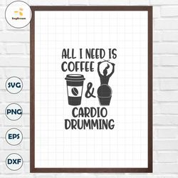 Funny Cardio Drumming Saying SVG File,Cardio Girl Drummer svg,Drum Sticks svg -Commercial & Personal Use- Cricut