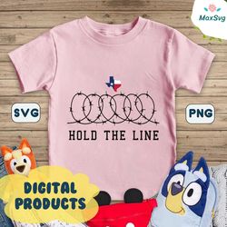Texas Support Hold The Line SVG