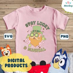 Funny Stay Lucky And Magical SVG