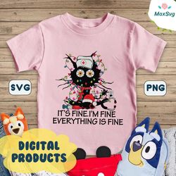 Im Fine Everything Is Fine Cat Christmas SVG