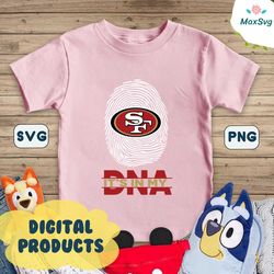 Its In My DNA San Francisco 49ers SVG