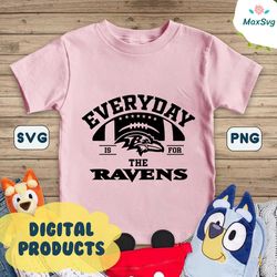 Everyday Is For The Ravens Football SVG