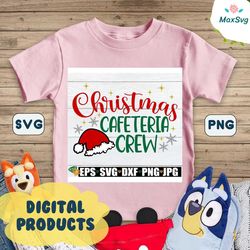 Christmas Cafeteria Crew, Matching Christmas Cafeteria Worker Shirt SVG, Christmas Lunch Lady Shirt SVG