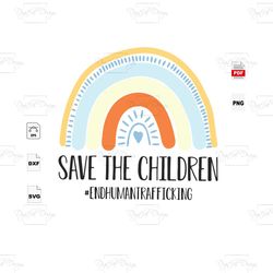 Save The Children, Human Trafficking SVG, End Human Trafficking, Human Trafficking Awareness, Stop Trafficking, Equal Ri