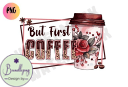 Leopard First Coffee Png, Coffee Png Design 48
