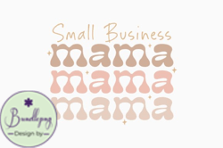 Small Business Mama Mom Retro Svg Design 268