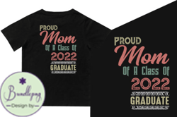 Proud Mom Class 2022 Graduate Design201