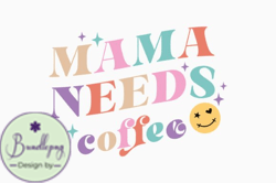 Retro Mothers Day Quote Svg Mama, Mother day PNG, Mother day PNG Coffee Design 419