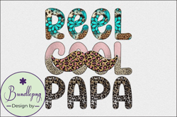 Reel Cool Papa Png,Fathers Day Design 33