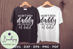 Ain t No Daddy, Father s Day SVG Design 46