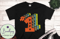 No.1 Papa Father s Day Gift Design 132
