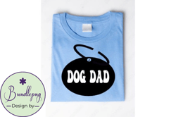 Dog Dad T-shirt Design  Design 129