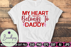 My Heart Belongs to Daddy SVG Design 150
