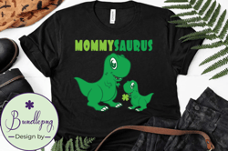 Mommysaurus Rex, St Patricks Day Gifts Design 11