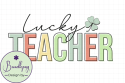 Lucky Teacher Png Design 37
