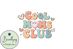 Cool Moms Club Mama Mothers Day PNG Design 25