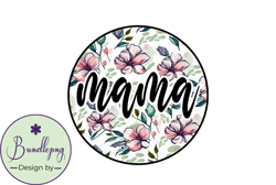 Mama Floral Mom Flower Mothers Day PNG Design 30