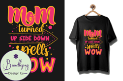 Mothers Day Quotes Typography T Shirt 227