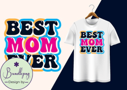 Best Mom Ever Design 119