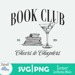 Book Club Cheers To Chapters Est 2024 SVG