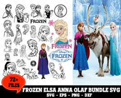 72 Files Frozen Bundle Svg, Disney Svg, Elsa Svg, Anna Svg