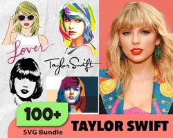 100 Taylor Swift Design Svg, Trending Svg, Taylor Swift Svg
