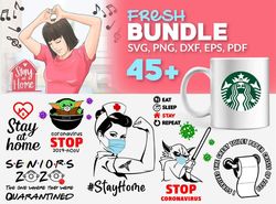 45 Saty At Home Bundle, Trending Svg, Stay At Home Svg