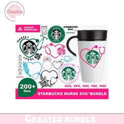 200 Starbuck Nurse SVG, Trending Svg, Starbuck Logo Bundle Svg