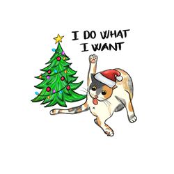 i do what i want funny cat christmas