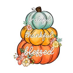 Grateful Thankful Blessed Pumpkin PNG