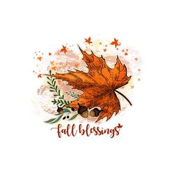 Fall Blessings Autumn Leaves Sublimation