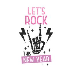 Pink New Year Let's Rock SVG
