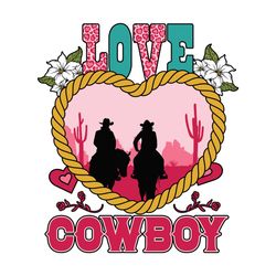Valentine's Day Love Cowboy