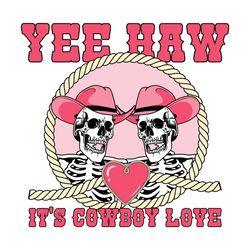 Yee Haw Cowboy Love Skeleton Valentine