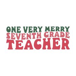 One Very Merry Seventh Grade Teacher