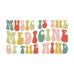 Music is the Medicine of the Mind Retro