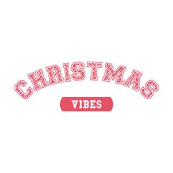 Christmas Vibes College PNG Sublimation