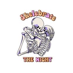 Skelebrate the Night PNG Sublimation