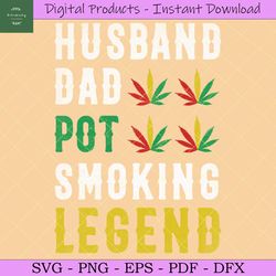 Father Day Dad Cannabis Weed Typography