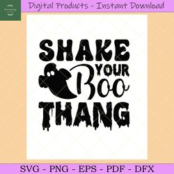 Shake Your Boo Thang Svg, Halloween Svg