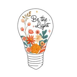 Be the Light Png Sublimation