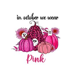 Spooky Pumpkin in October We Wear Pink
