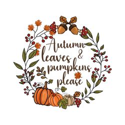 Autumn Leaves and Pumpkins Please Png