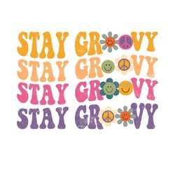Stay Groovy Sublimation Design